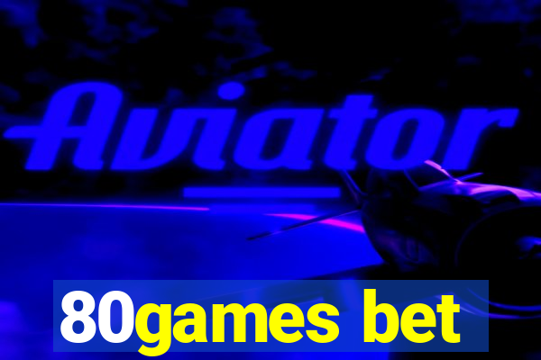80games bet